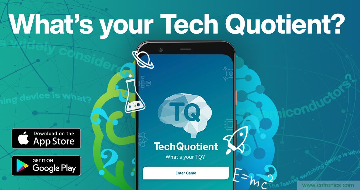 貿(mào)澤推出全新Tech Quotient 游戲APP，工程設(shè)計(jì)知識(shí)PK，喊你來(lái)戰(zhàn)